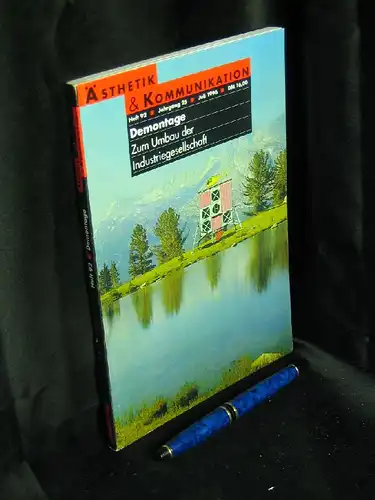 Heitmüller, Elke (Redaktion): Demontage - Zum Umbruch der Industriegesellschaft - Ästhetik & Kommunikation - Heft 92, Jahrgang 25. 