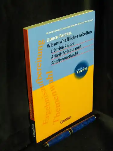 Paetzel, Ulrich: Wissenschaftliches Arbeiten - Überblick über Arbeitstechnik und Studienmethodik - aus der Reihe: Cornelsen Studien-Manual Wirtschaft. 