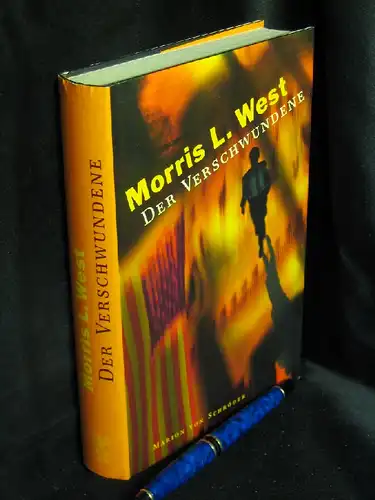 West, Morris L: Der Verschwundene - Roman. 