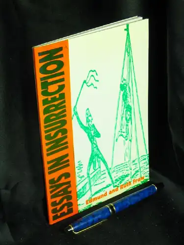 Frow, Edmund and Ruth: Essays in Insurrection -  LAGERRÄUMUNG. 