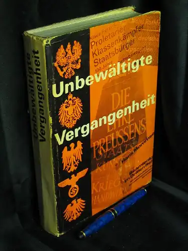 Lozek, Gerhard und Helmut Meier, Walter Schmidt, Werner Berthold (Herausgeber): Unbewältigte Vergangenheit - Handbuch zur Auseinandersetzung mit der westdeutschen bürgerlichen Geschichtsschreibung -  LAGERRÄUMUNG. 