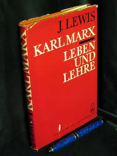 Lewis, John: Karl Marx. Leben und Lehre. 