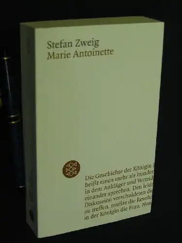 Zweig, Stefan: Marie Antoinette - Bildnis eines mittleren Charakters - aus der Reihe: Fischer Taschenbuch - Band: 50635. 