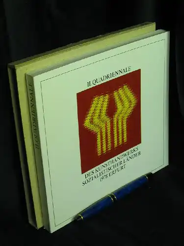 Ministerium für Kultur, VBK der DDR (Herausgeber): II. Quadriennale des Kunsthandwerks sozialistischer Länder 1978 Erfurt. 