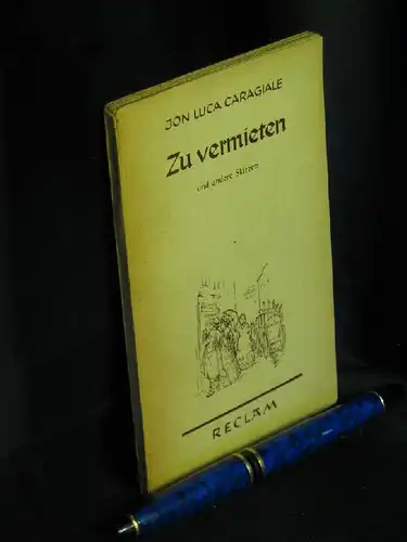 Caragiale, Jon Luca: Zu vermieten  - und andere Skizzen - aus der Reihe: Reclams Universal-Bibliothek - Band: 8115 LAGERRÄUMUNG. 