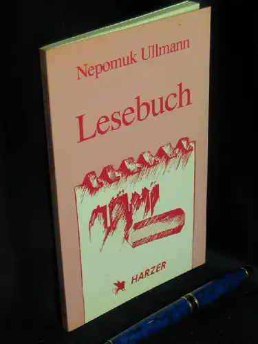 Ullmann. Nepomuk: Lesebuch - Gedichte und Prosa -  LAGERRÄUMUNG. 