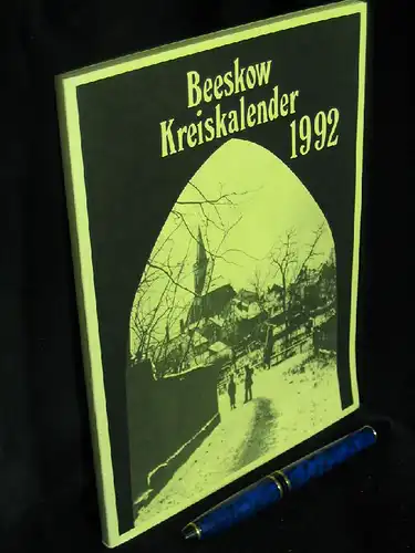 Bruyn, W. de (Redaktion): Beeskower Kreiskalender 1992. 
