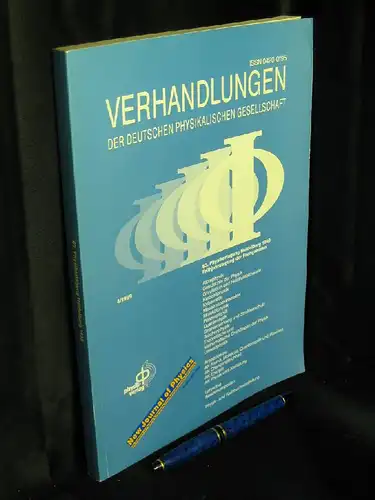 (DPG): Verhandlungen der deutschen physikalischen Gesellschaft. 63. Physikertagung Heidelberg 1999, 4/1999. 