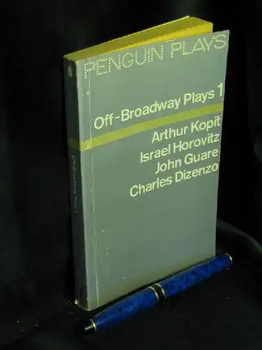 Kopit, Arthur L. and Israel Horovitz, John Guare and Charles Dizeno: Off-Broadway Plays Volume One - Vol. 1: Oh Dad, poor dad, mamma's hung you in the closet and I'm feeling so sad / Arthur L. Kopit. The Indian wants the Bronx , It's called the sugar plum