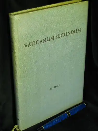 Müller, Otfried (Herausgeber): Vaticanum secundum Band III/1 - Band III/1: Die dritte Konzilsperiode - Dokumente. 
