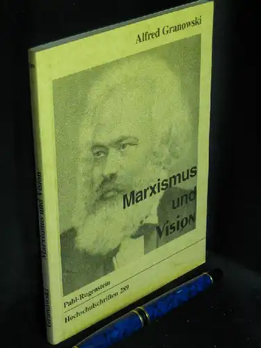 Granowski, Alfred: Marxismus und Vision - aus der Reihe: Hochschulschriften - Band: 289 LAGERRÄUMUNG. 
