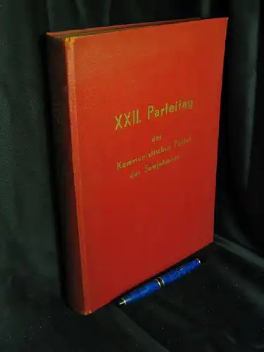 Presseamt der DDR (Herausgeber): Die Presse der Sowjetunion Nr. 124-132, 134-144 - 1961 - XXXII. Parteitag der Kommunistischen Partei der Sowjetunion KpdSU. 