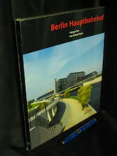 Horn, Roland: Berlin Hauptbahnhof -  LAGERRÄUMUNG. 