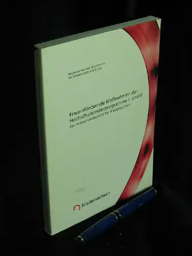 Erdmann, Regina I. und Monika Schlegel: Frauenfördernde Maßnahmen der Hochschulprogramme II und III - Ein Evalutionsbericht für Niedersachsen. 