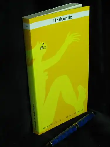 Arnold, Marion u.a. (Text und Redaktion): UniKunde - Ein Handbuch für Studentinnen (FU Freie Universität Berlin) - Ein Handbuch für Studentinnen. 