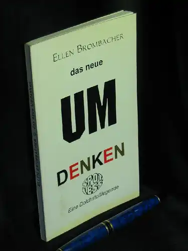 Brombacher, Ellen: Das neue Umdenken - Eine Dolchstoßlegende. 