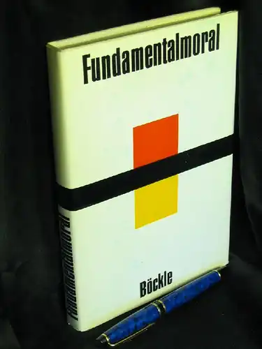 Böckle, Franz: Fundamentalmoral -  LAGERRÄUMUNG. 