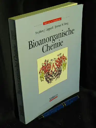 Lippard, Stephen J. und Jeremy M. Berg: Bioanorganische Chemie -  LAGERRÄUMUNG. 