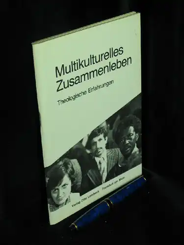 Micksch, Jürgen (Herausgeber): Multikulturelles Zusammenleben - Theologische Erfahrungen - aus der Reihe: Beiträge zur Ausländerarbeit - Band: 3 LAGERRÄUMUNG. 