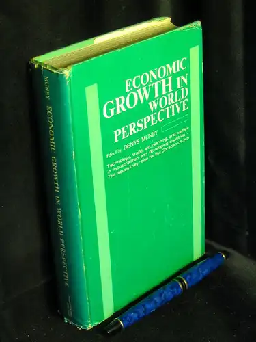 Munby, Denys (Editor): Economic Growth in world Perspective. 