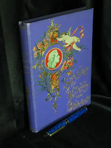 Fischer-Sallstein, Conrad: Friedrich von Schiller - Wanderfahrten eines Dichterfürsten -  LAGERRÄUMUNG. 