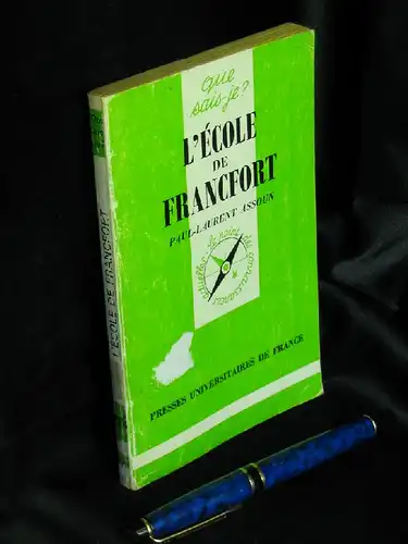 Assoun, Paul-Laurent: L`ecole de Francfort - aus der Reihe: que sais-je - Band: 2354 LAGERRÄUMUNG. 