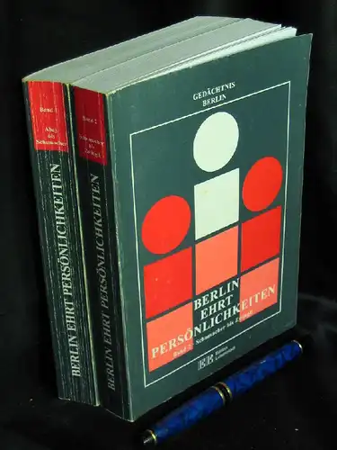 Girra, Dagmar sowie Manfred Grabe, Renate Heß, Wolf-Dieter Krück, Bernhard Meyer und Hainer Weißflug: Berlin ehrt Persönlichkeiten (2 Bände) - Band 1: Abaj bis Schumacher - Band 2: von Schumacher bis Zwingli. 