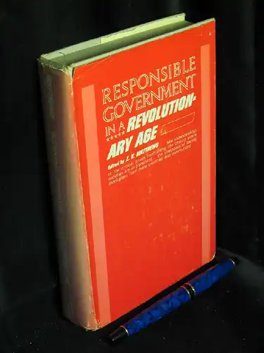 Matthews, Z.K. (Editor): Responsible Government in a Revolutionary Age -  LAGERRÄUMUNG. 