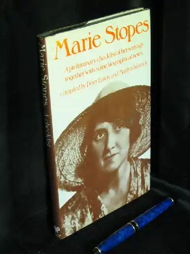 Eaton, Peter and Marylin Warnick (editors): Marie Stopes. A checklist of her writings - together with some biographical notes -  LAGERRÄUMUNG. 