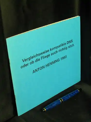 Hening, Anton: Vergleichsweise kompatible DNS oder ob die Fliege auch richtig sitzt. Bilder 1992-93 -  LAGERRÄUMUNG. 