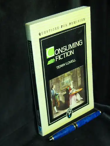 Lovell, Terry: Consuming fiction -  LAGERRÄUMUNG. 