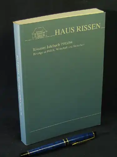 Haus Rissen: Rissener Jahrbuch 1993/94 - Beiträge zu Politik, Wirtschaft und Sicherheit. 