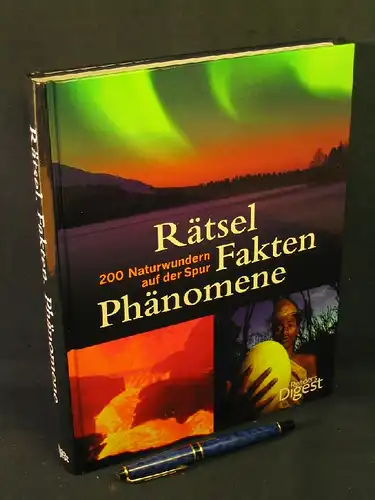 Danger, Britta u.a: Rätsel, Fakten, Phänomene - 200 Naturwundern auf der Spur -  LAGERRÄUMUNG. 