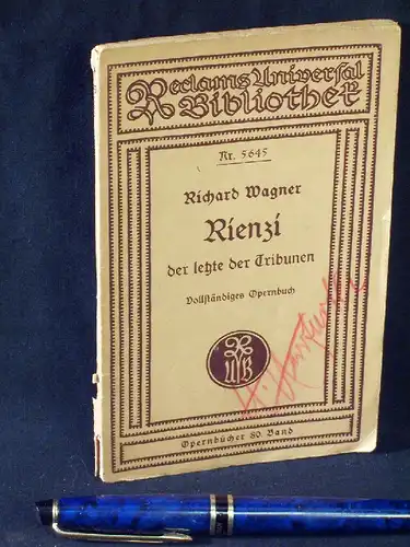 Wagner, Richard: Rienzi der letzte der Tribunen - Große tragische Oper in fünf Aufzügen (nach Bulwers gleichnamigen Roman) - Vollständiges Buch - aus der Reihe: Opernbücher / Reclams Universal Bibliothek - Band: 80 /5645. 