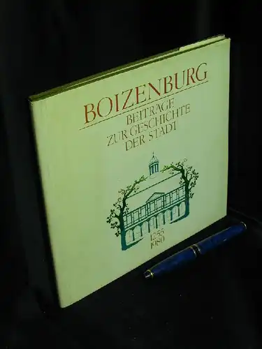 Stendell, Günther (Redaktion): Boizenburg - Beiträge zur Geschichte der Stadt. 