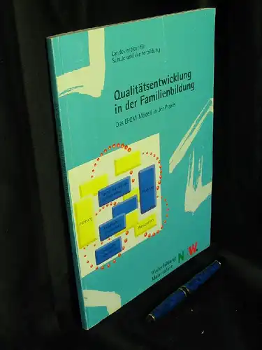 Epping, Rudolf u. Sabina Koerner (Bearbeitung): Qualitätsentwicklung in der Familienbildung - Das EFQM-Modell in der Praxis -  LAGERRÄUMUNG. 