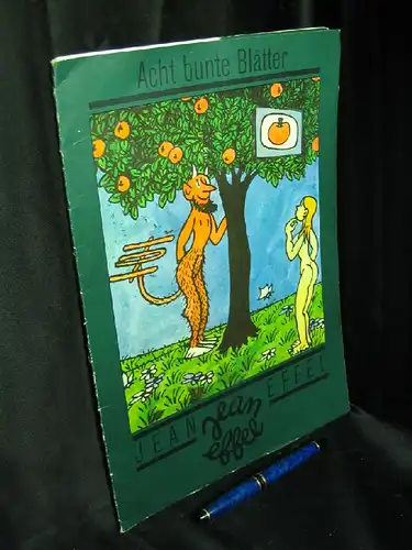 Effel, Jean: Acht bunte Blätter -  LAGERRÄUMUNG. 