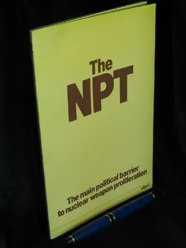 Sipri  (Stockholm International Peace Research Institute): The NPT - The Main Political Barrier to Nuclear Weapon Proloferation. 