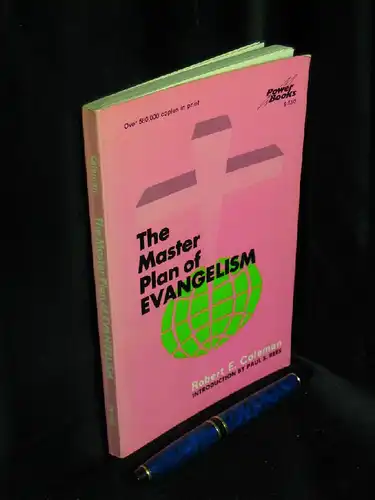 Coleman, Robert E: The Master Plan of Evangelism - aus der Reihe: Power Books -  LAGERRÄUMUNG. 