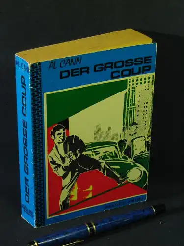 Cann, Al: Der große Coup - Kriminalroman -  LAGERRÄUMUNG. 