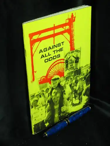 Jones, Maurice (editor): Against all the odds -  LAGERRÄUMUNG. 