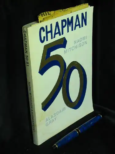 Hendry, Joy (editor): Chapman 50-51, Vol. 10. Special features on Naomi Mitchison and Alasdair Gray -  LAGERRÄUMUNG. 