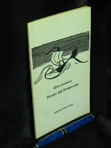 Hartman, Olov: Prophet und Zimmermann - Spiel in drei Akten -  LAGERRÄUMUNG. 