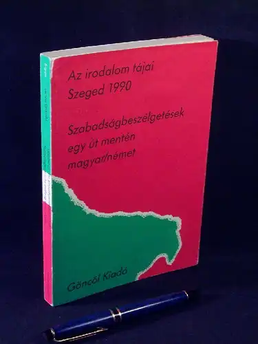 Seidler, Andrea und Mihály Szajbély (Herausgeber / Szerkesztette): Freiheitsgespräche entlang einer Straße / Szabadságbeszélgetések egy út mentén -  LAGERRÄUMUNG. 