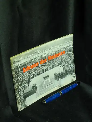 Dieckmann, Johannes u.a: Schwur der Nationen -  LAGERRÄUMUNG. 