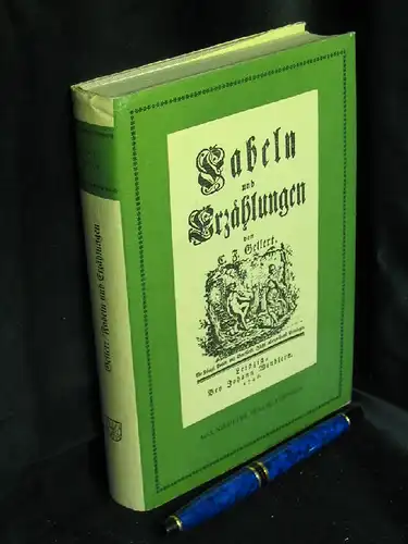 Gellert, Christian Fürchtegott: Fabeln und Erzählungen. - Historisch-kritische Ausgabe - aus der Reihe: Neudrucke deutscher Literaturwerke Neue Folge - Band: 17. 