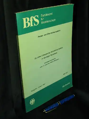 Kaul, Alexander u.a: 25 Jahre Einlagerung radioaktiver Abfälle im Endlager Morsleben - Vortragsveranstaltung vom 11. Dezember 1996 in Morsleben -  LAGERRÄUMUNG. 