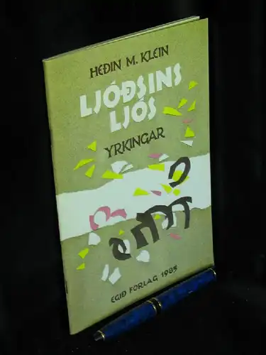 Klein, Hedin M: Ljodsins Ljod. Yrkingar. 