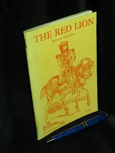 Robinson, Beverley: The red lion. A re-assessment of the leader of the Tomists of Kent - Sir William Courteny/John Nichols Tom, killed in Bossenden Wood, 1838. 