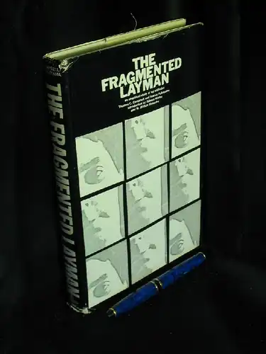 Campbell, Thomas C. and Yoshio Fukuyama: The fragmented layman. - An empirical study of lay attitudes -  LAGERRÄUMUNG. 